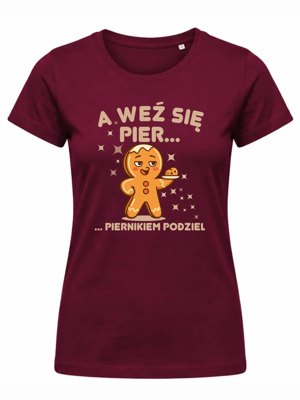 Koszulka damska świąteczna - Piernik A weź się pier... piernikiem podziel BN87