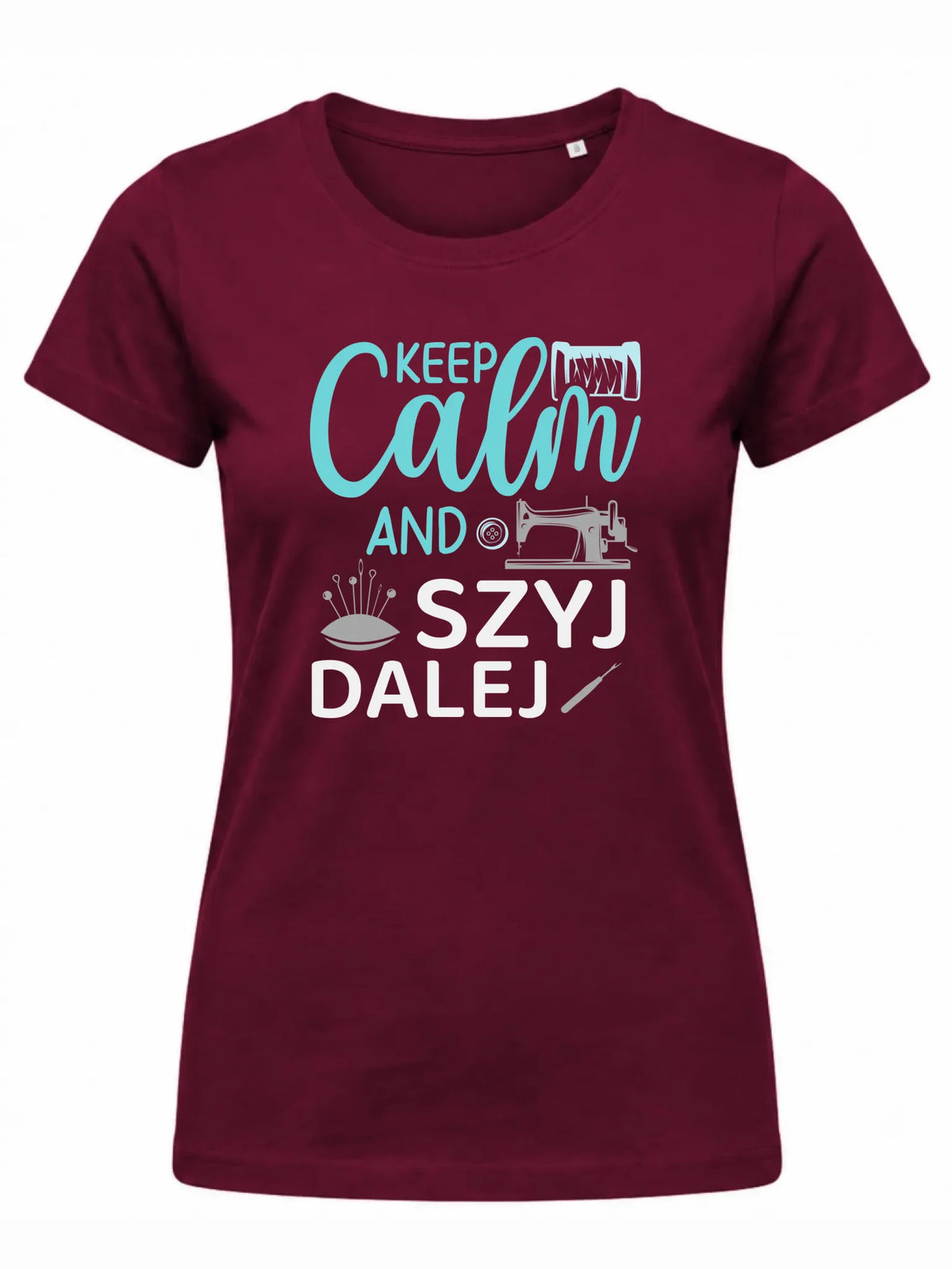 Koszulka damska szyciowa dla krawcowej - KEEP CALM and SZYJ DALEJ HS31