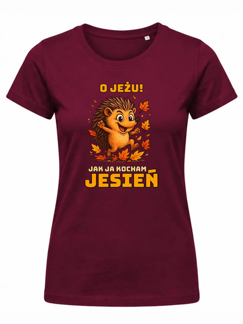 Koszulka damska jesienna - O JEŻU! Jak ja kocham jesień JS31