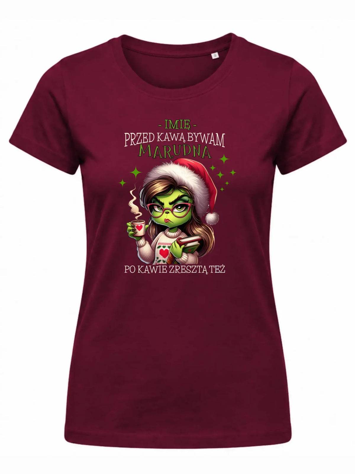 Koszulka damska świąteczna - Grinch - Przed kawą bywam marudna - personalizowana BN116