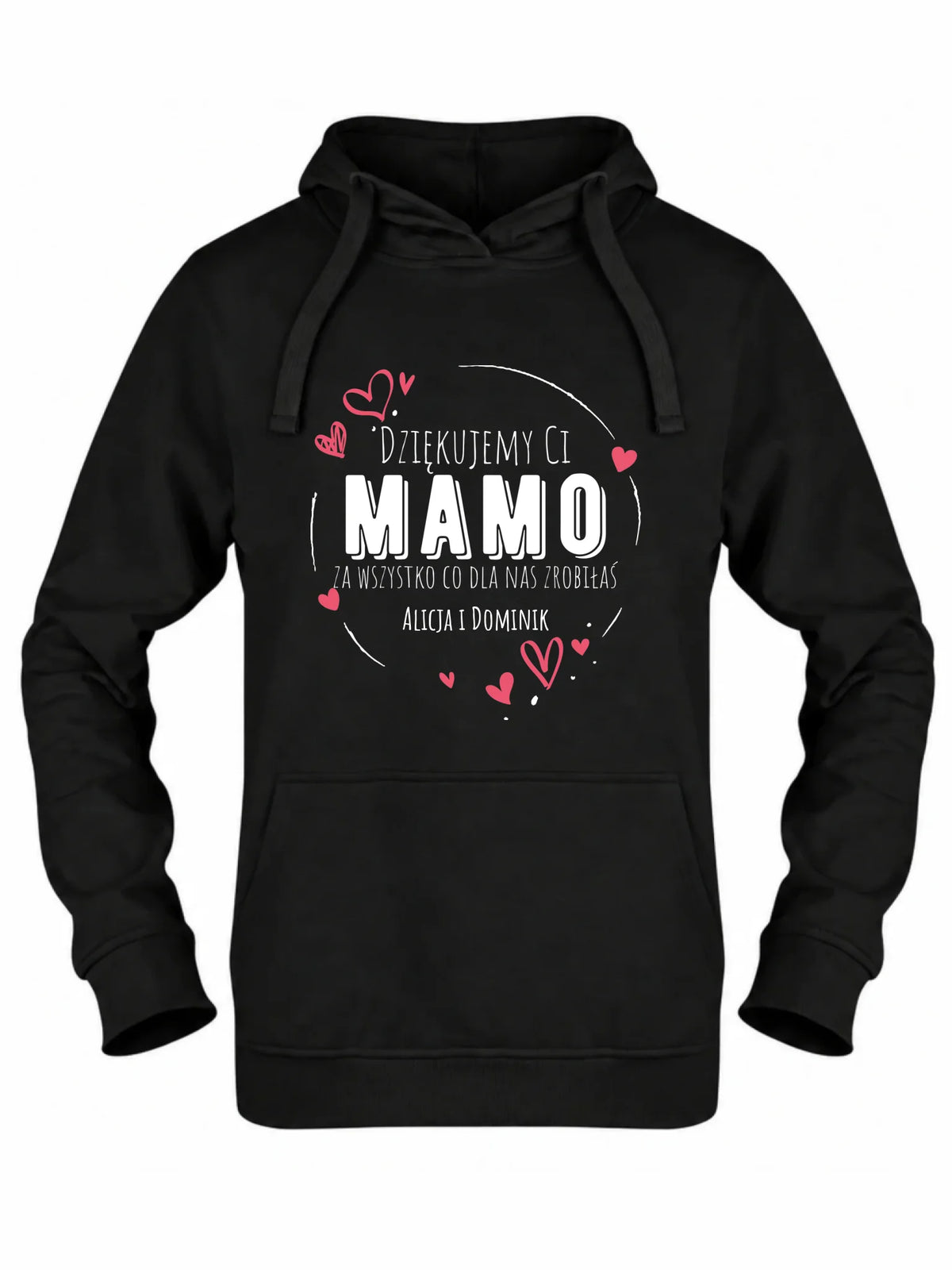 Bluza z kapturem dla mamy - Dziękujemy Ci Mamo - personalizowana DM43
