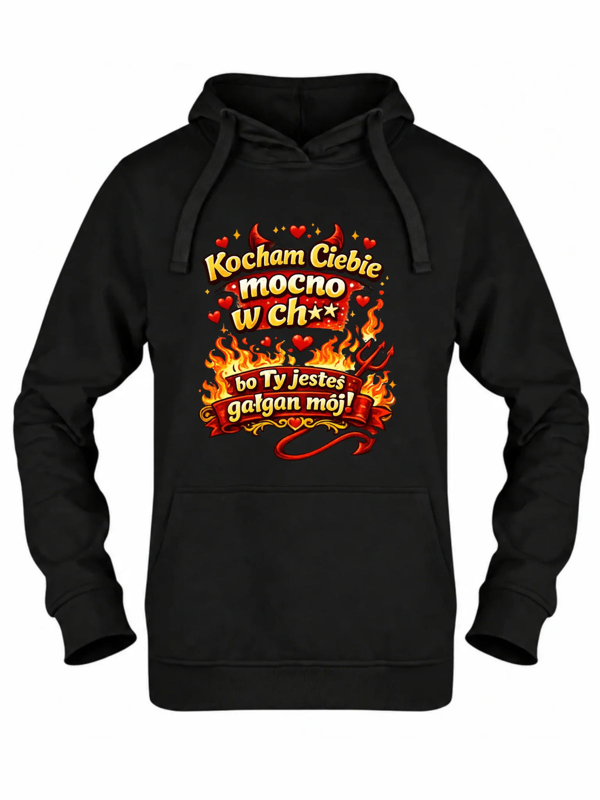 Bluza damska z kapturem - Kocham Ciebie mocno w ch** bo Ty jesteś gałgan mój W82