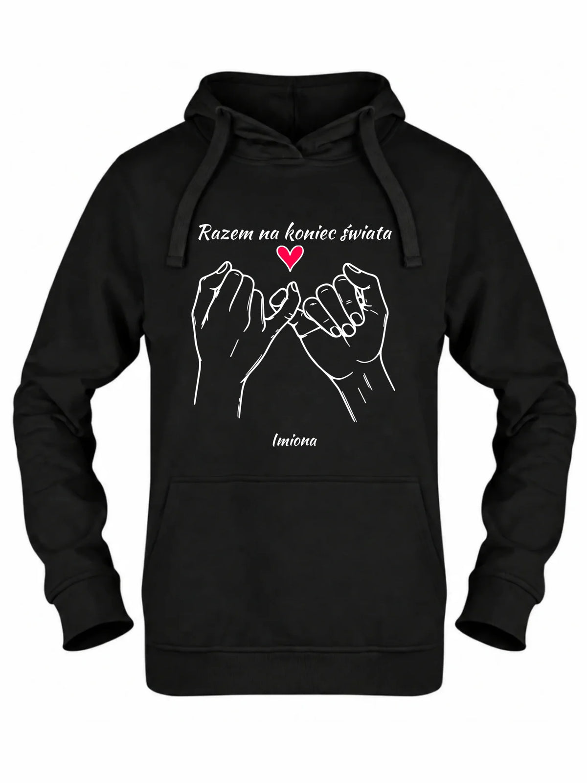 Bluza damska z kapturem - Razem na koniec świata - personalizowana W60