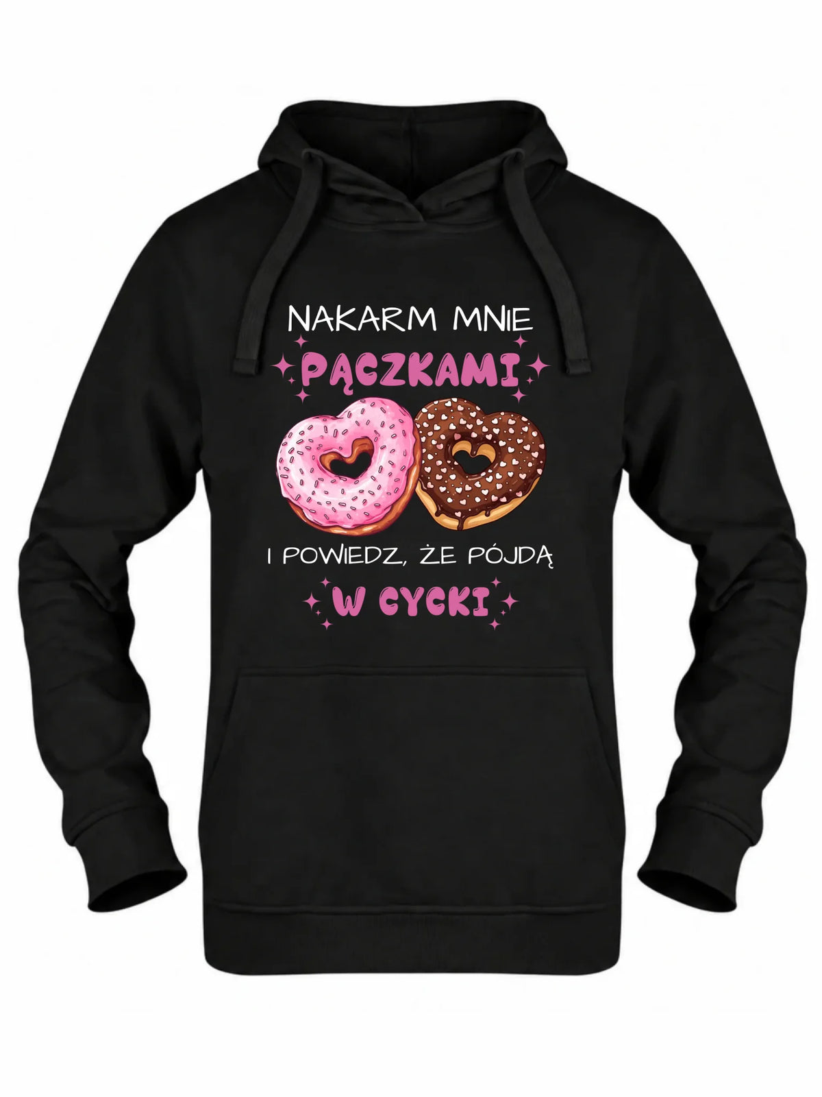 Bluza damska z kapturem - Nakarm mnie pączkami W59