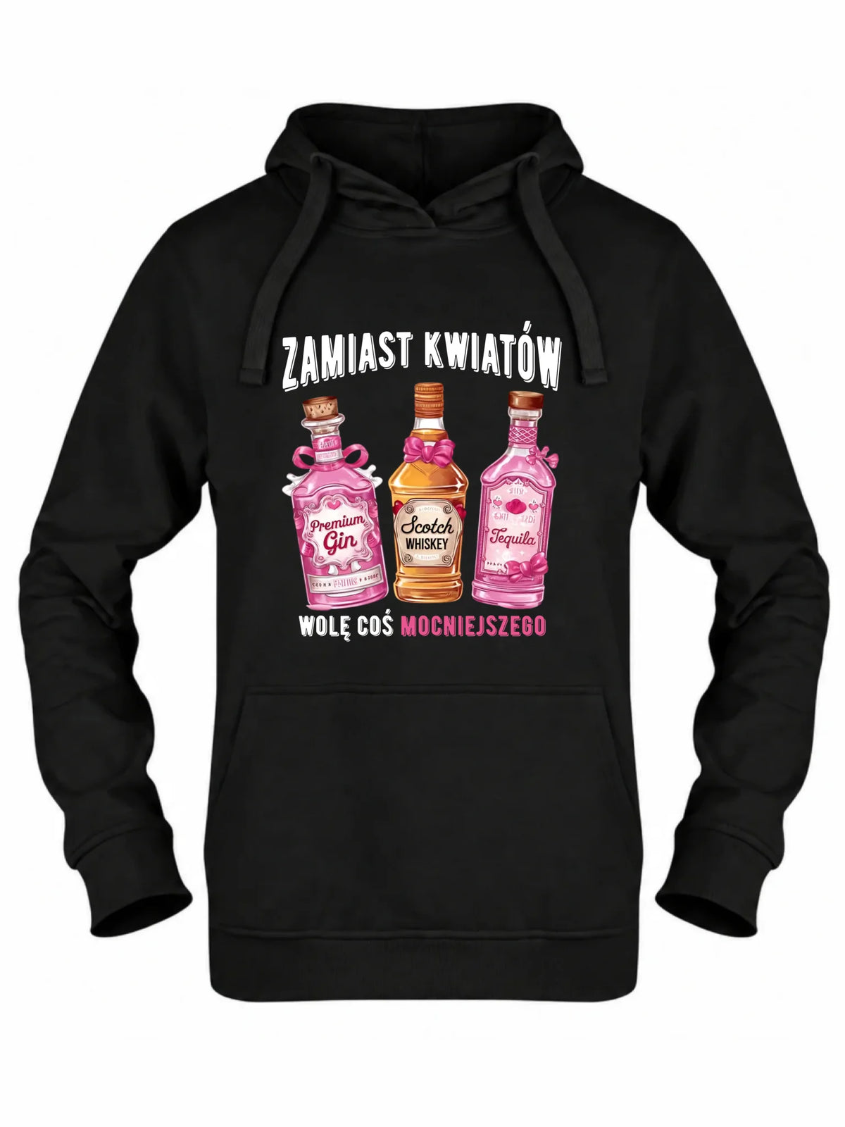 Bluza damska z kapturem - Zamiast kwiatów wolę coś mocniejszego W42