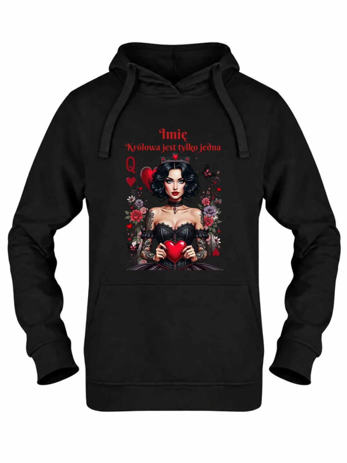 Bluza damska z kapturem - Królowa jest tylko jedna - personalizowana W46