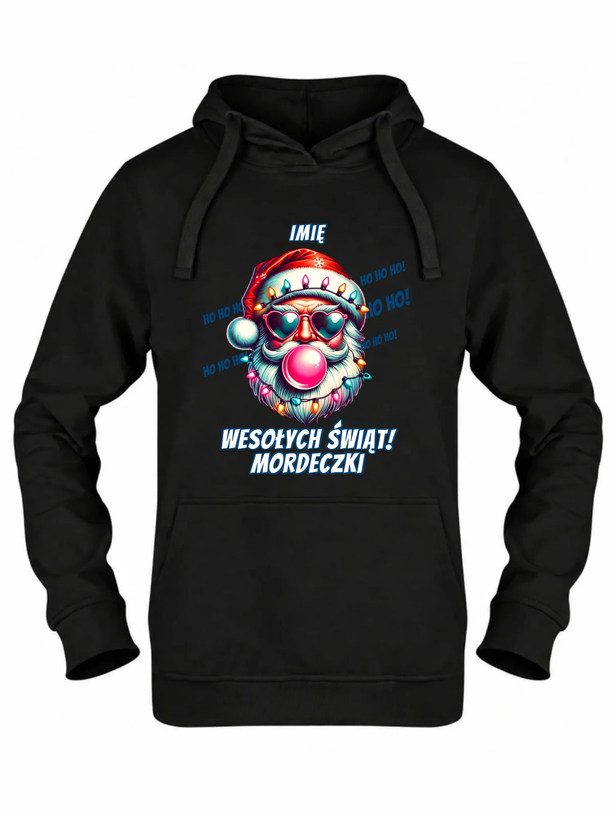 Bluza damska z kapturem świąteczna - Mikołaj Wesołych Świąt Mordeczki - personalizowana BN17