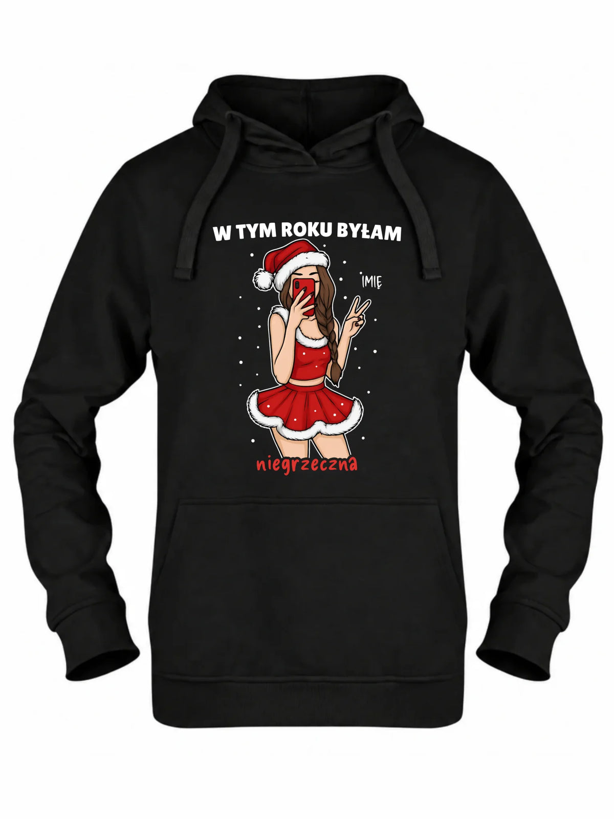Bluza damska z kapturem świąteczna - W tym toku byłam niegrzeczna - personalizowana BN21