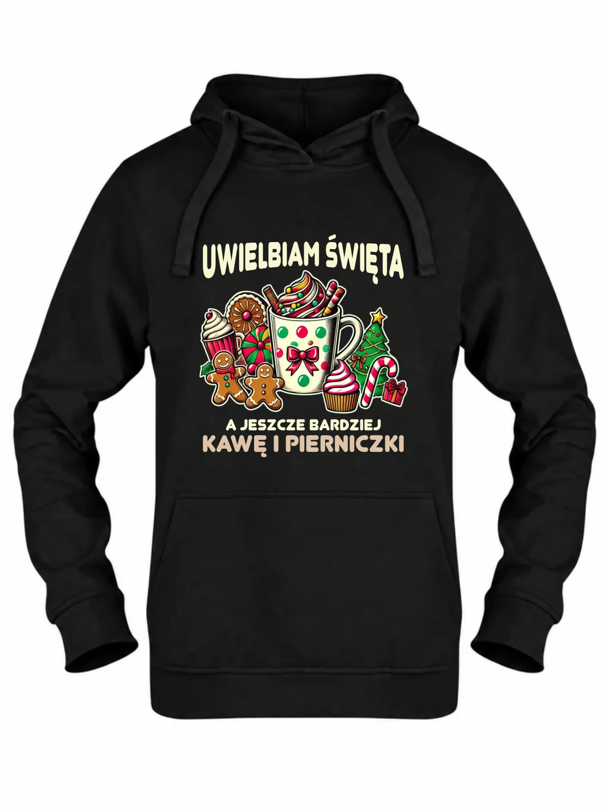 Bluza damska z kapturem świąteczna - Uwielbiam święta kawę i pierniczki BN47