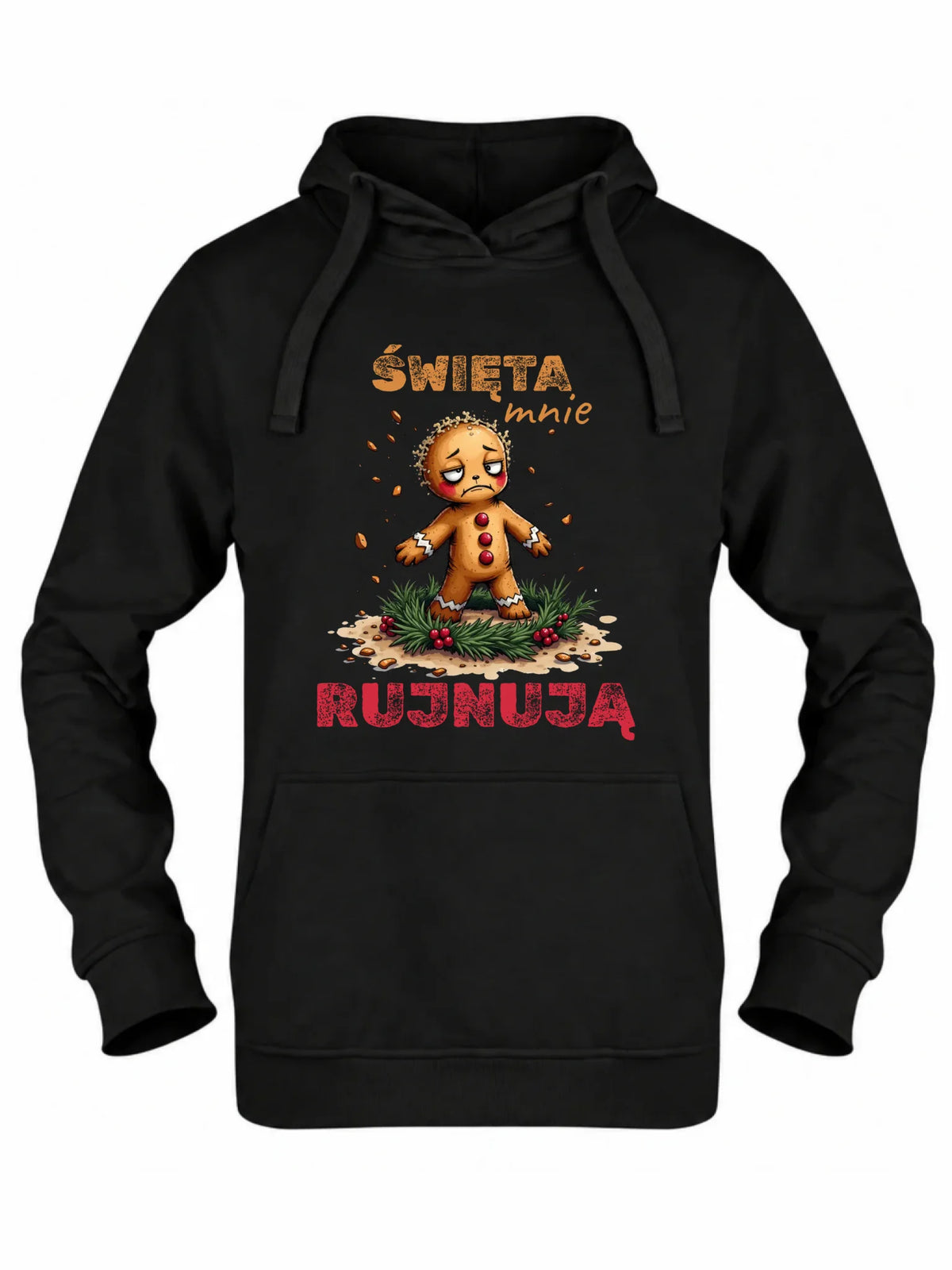 Bluza damska z kapturem świąteczna - Piernik Święta mnie rujnują BN143