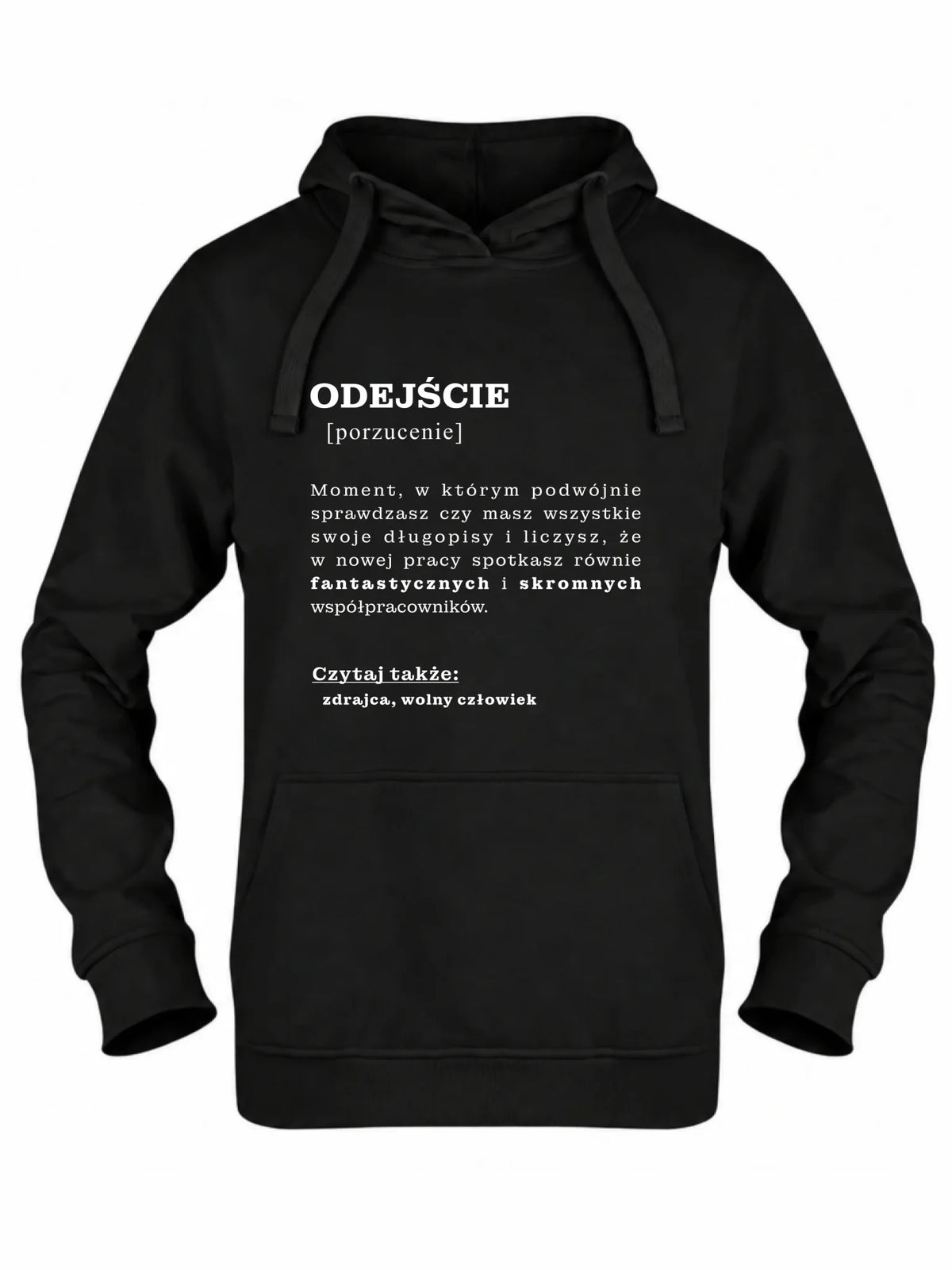 Bluza damska z kapturem - Odejście z pracy [porzucenie]