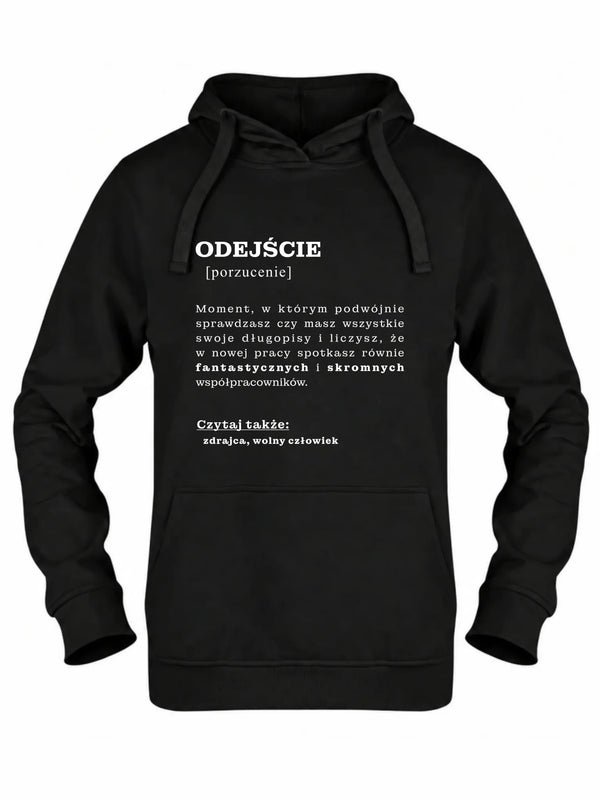 Bluza damska z kapturem - Odejście z pracy [porzucenie]
