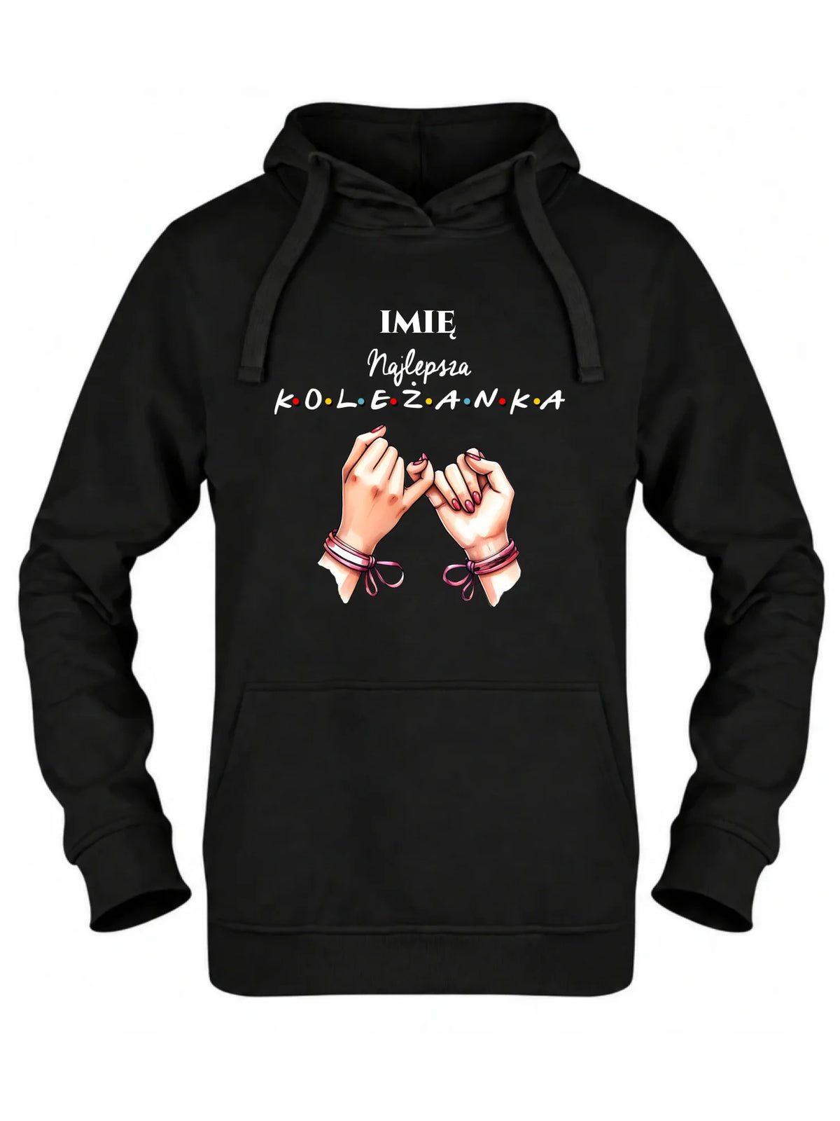 Bluza damska z kapturem - Najlepsza koleżanka - personalizowana DZ02