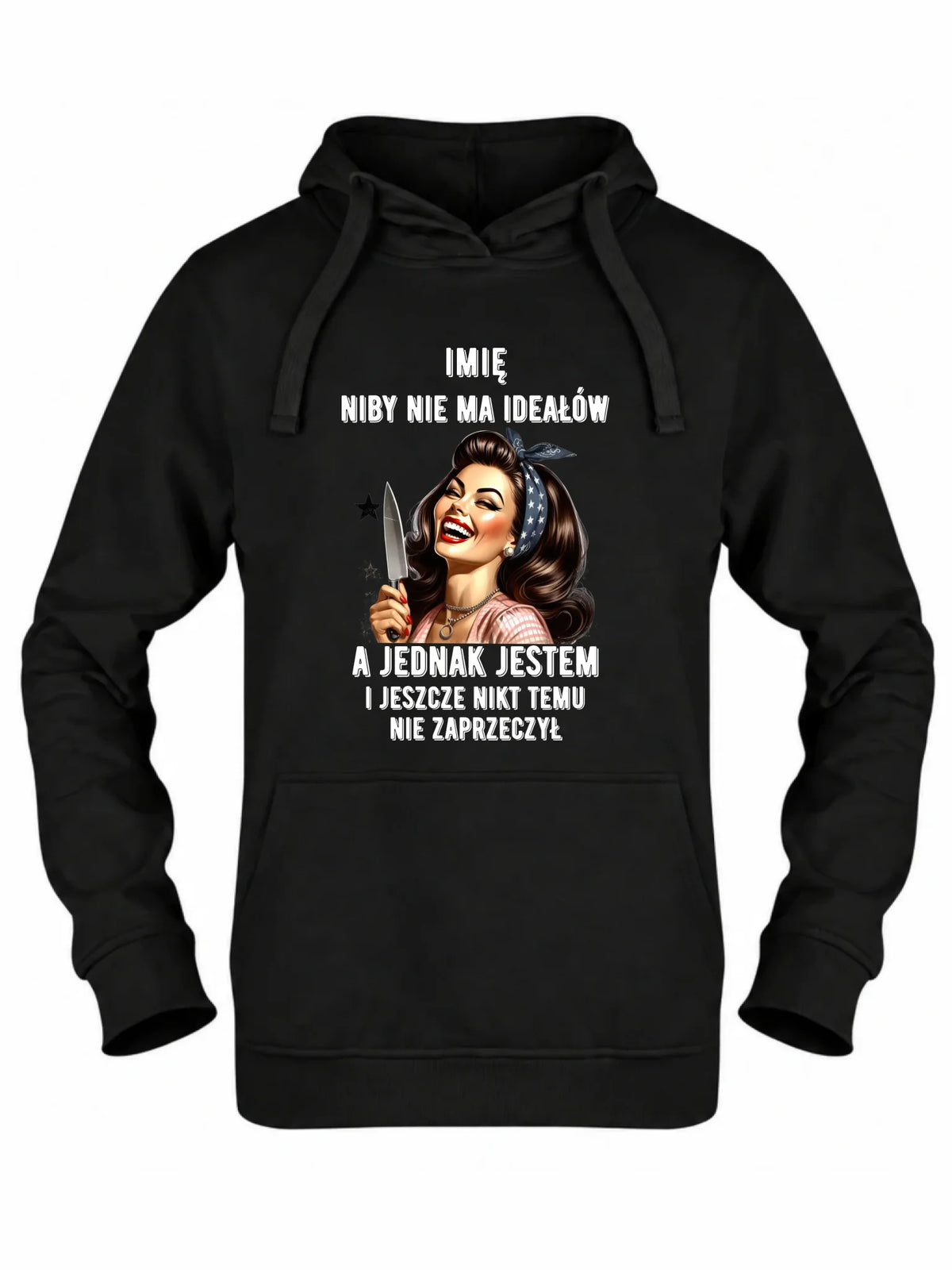 Bluza damska z kapturem - Niby nie ma ideałów - personalizowana DZ01