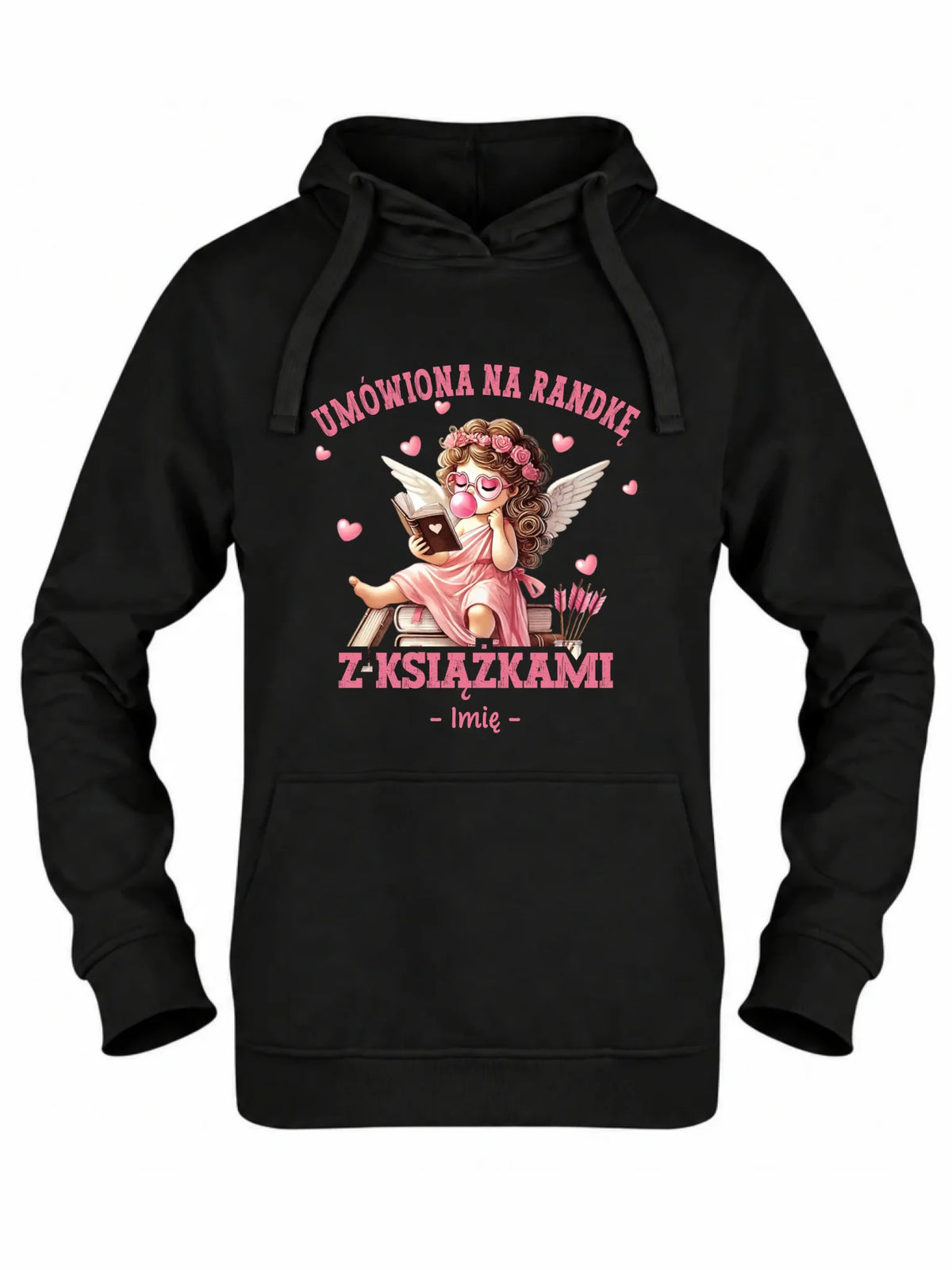 Bluza damska z kapturem dla czytelniczki – Umówiona na randkę z książkami - personalizowana W19