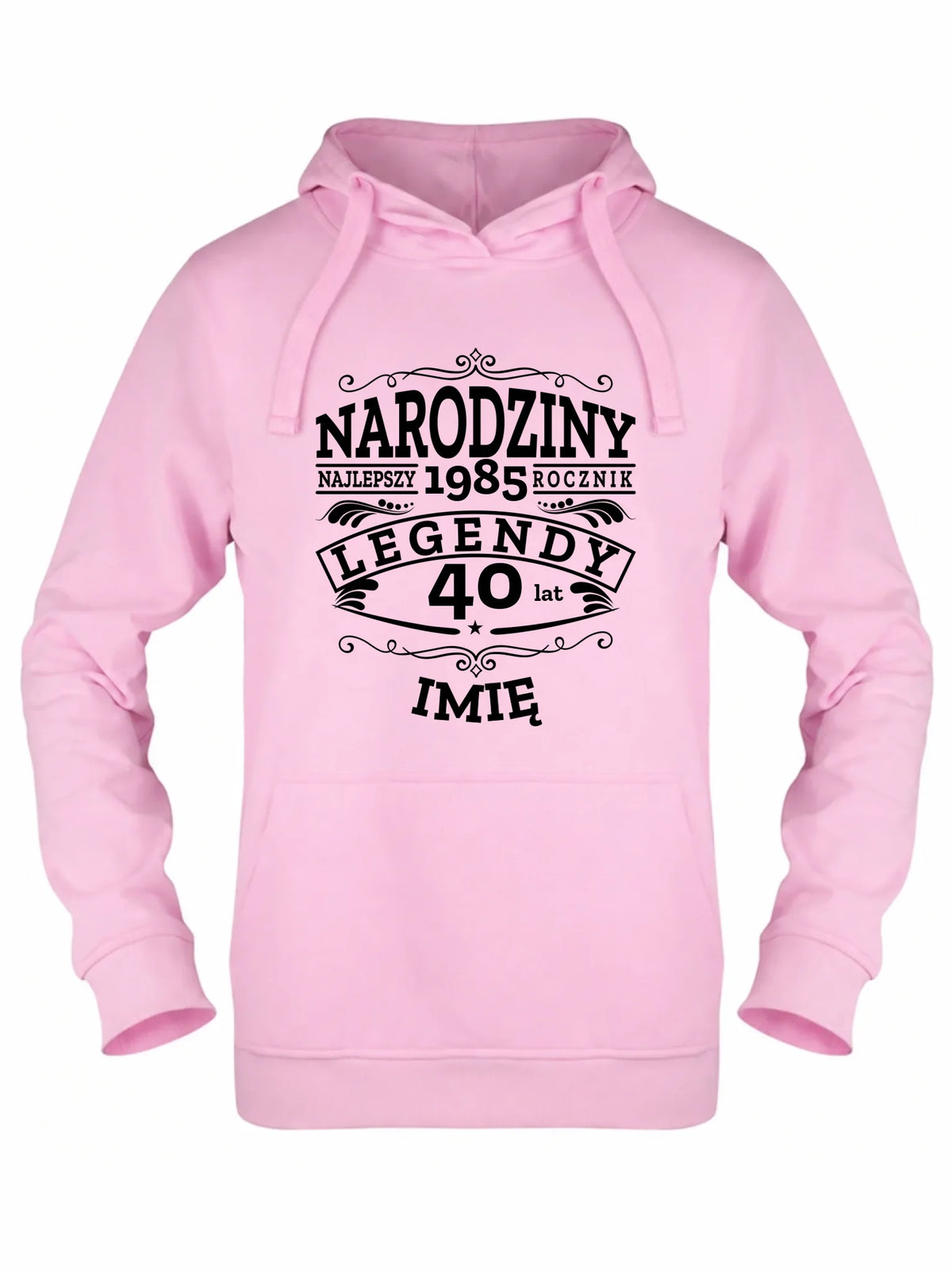 Bluza damska z kapturem na urodziny - Narodziny Legendy - personalizowana
