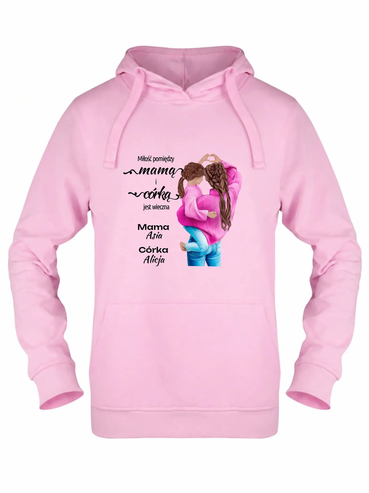 Bluza z kapturem dla mamy od córki - Miłość jest wieczna - personalizowana DM38