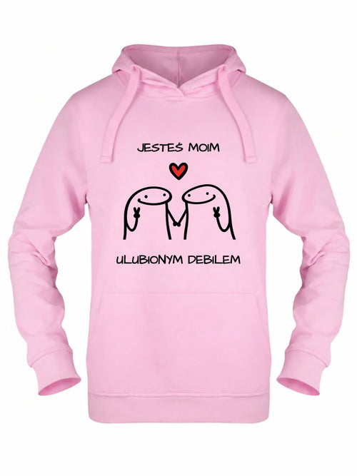 Bluza damska z kapturem - Jesteś moim ulubionym debilem W78