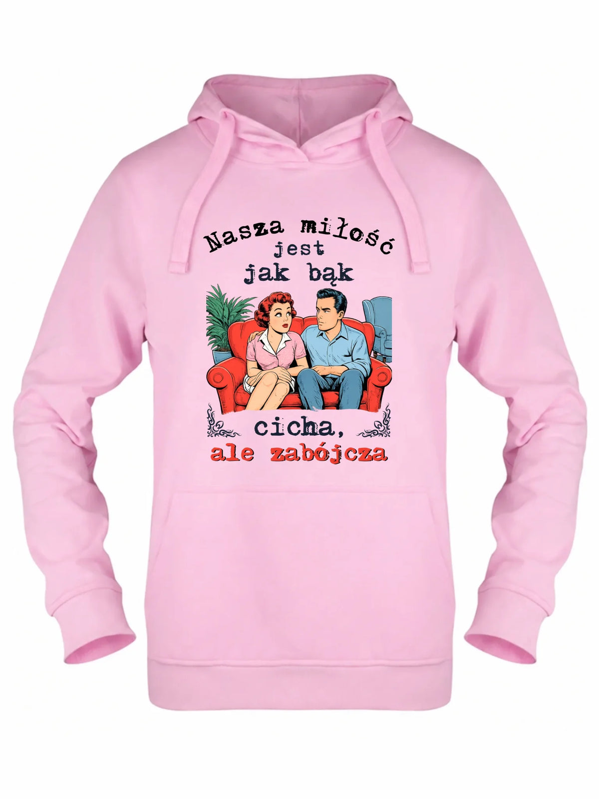 Bluza damska z kapturem - Nasza miłość jest jak bąk W70
