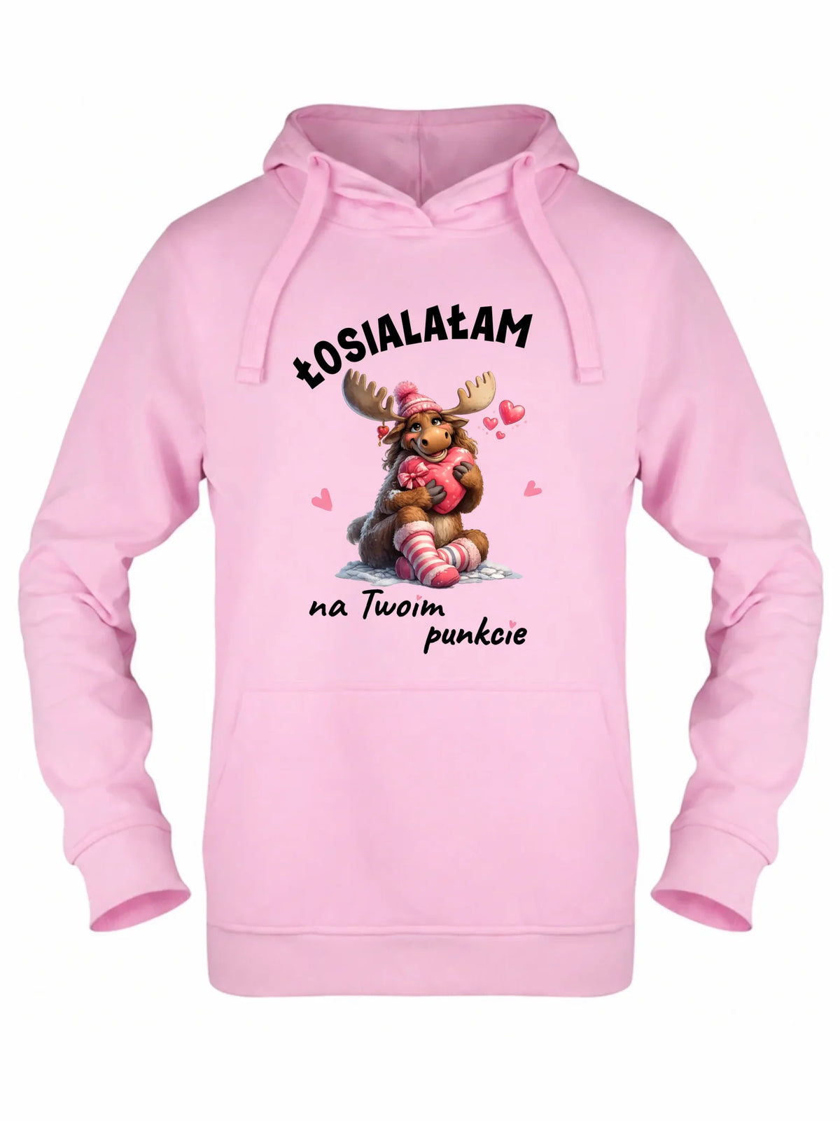 Bluza damska z kapturem - Łosialałam na Twoim punkcie W67