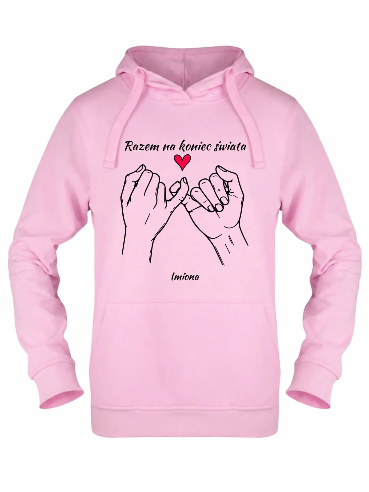 Bluza damska z kapturem - Razem na koniec świata - personalizowana W60