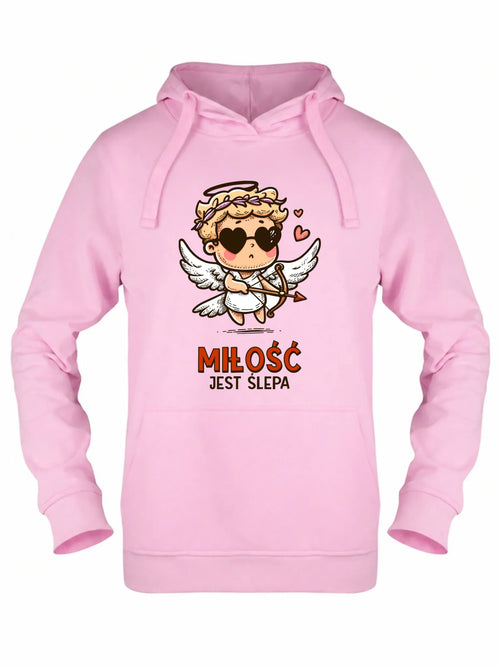 Bluza damska z kapturem - Miłość jest ślepa W48