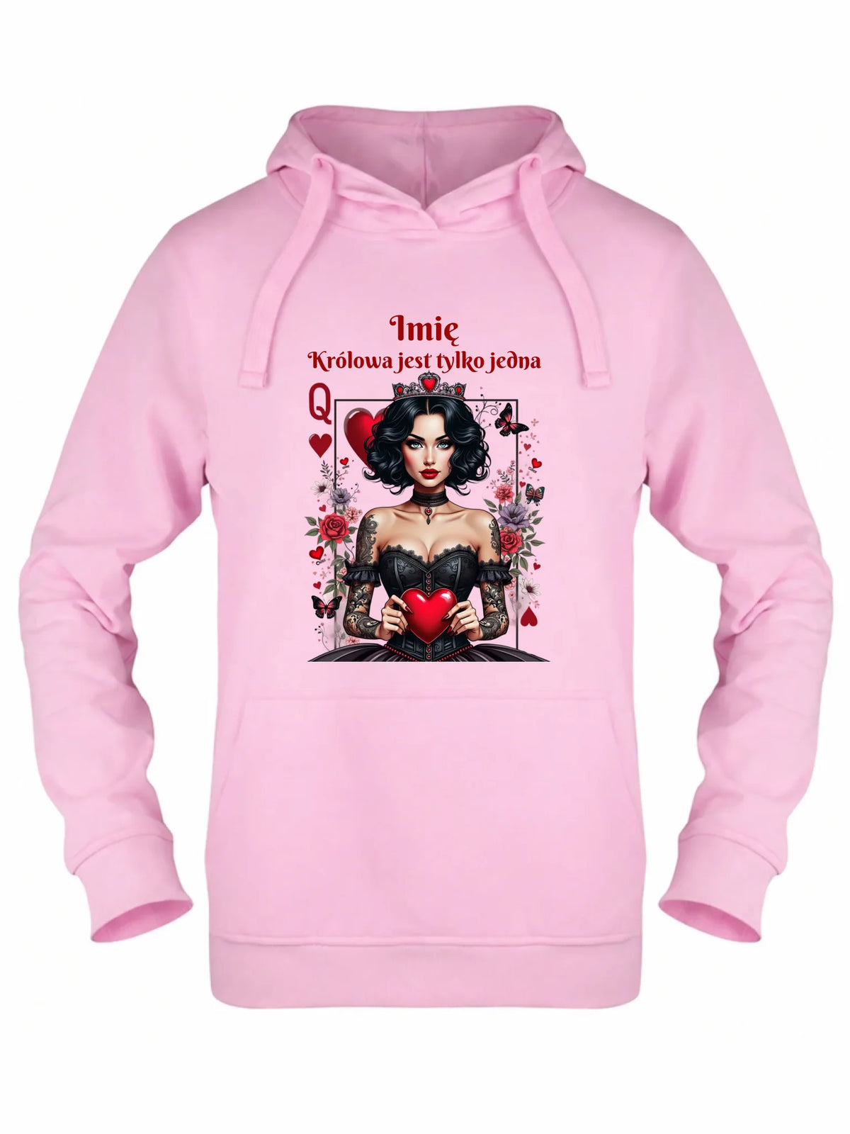 Bluza damska z kapturem - Królowa jest tylko jedna - personalizowana W46