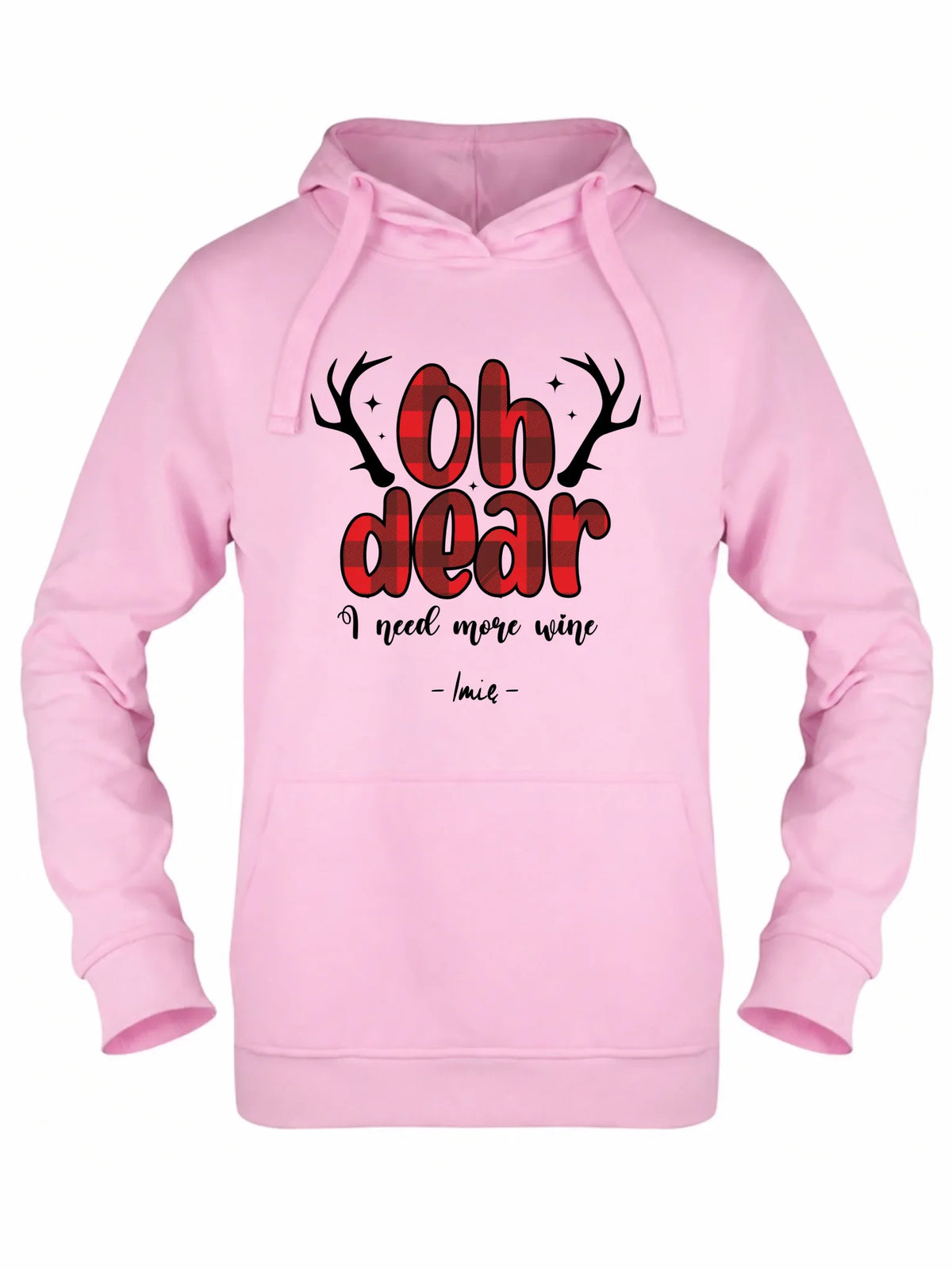 Bluza damska z kapturem świąteczna - Oh dear I need more wine - personalizowana BN63