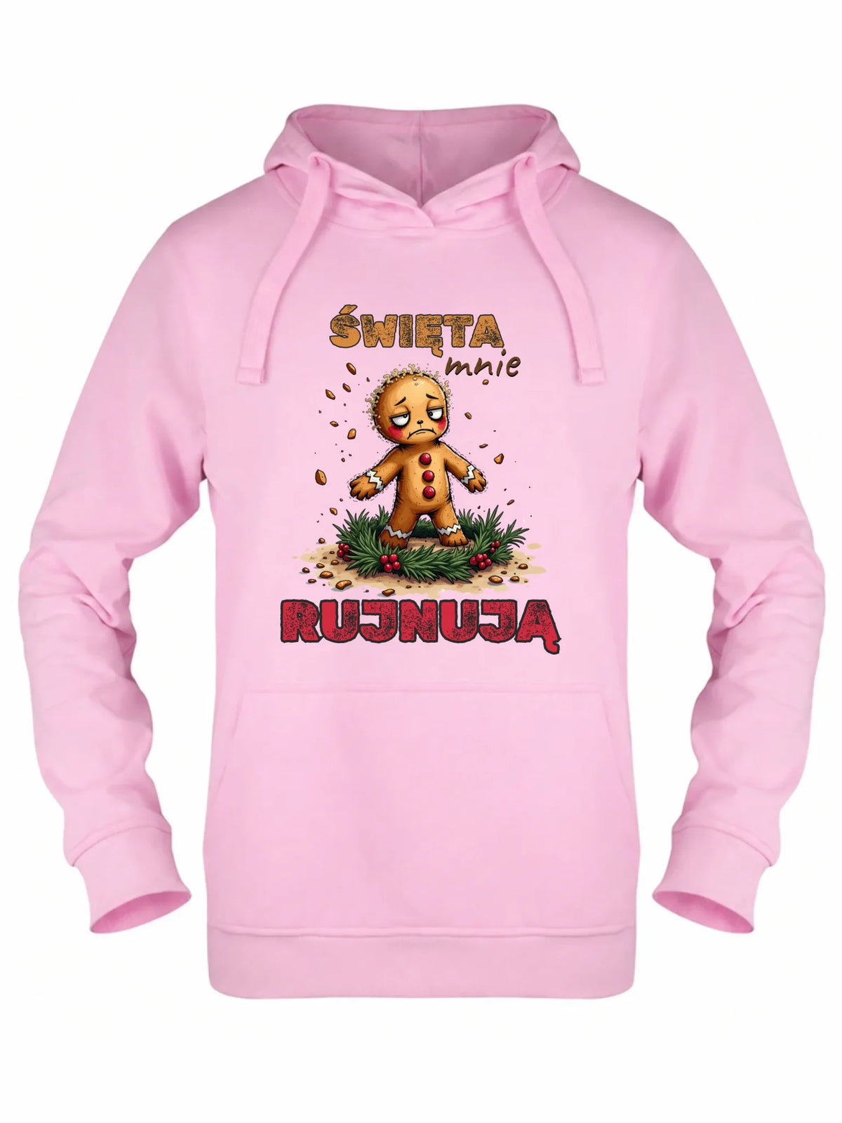 Bluza damska z kapturem świąteczna - Piernik Święta mnie rujnują BN143