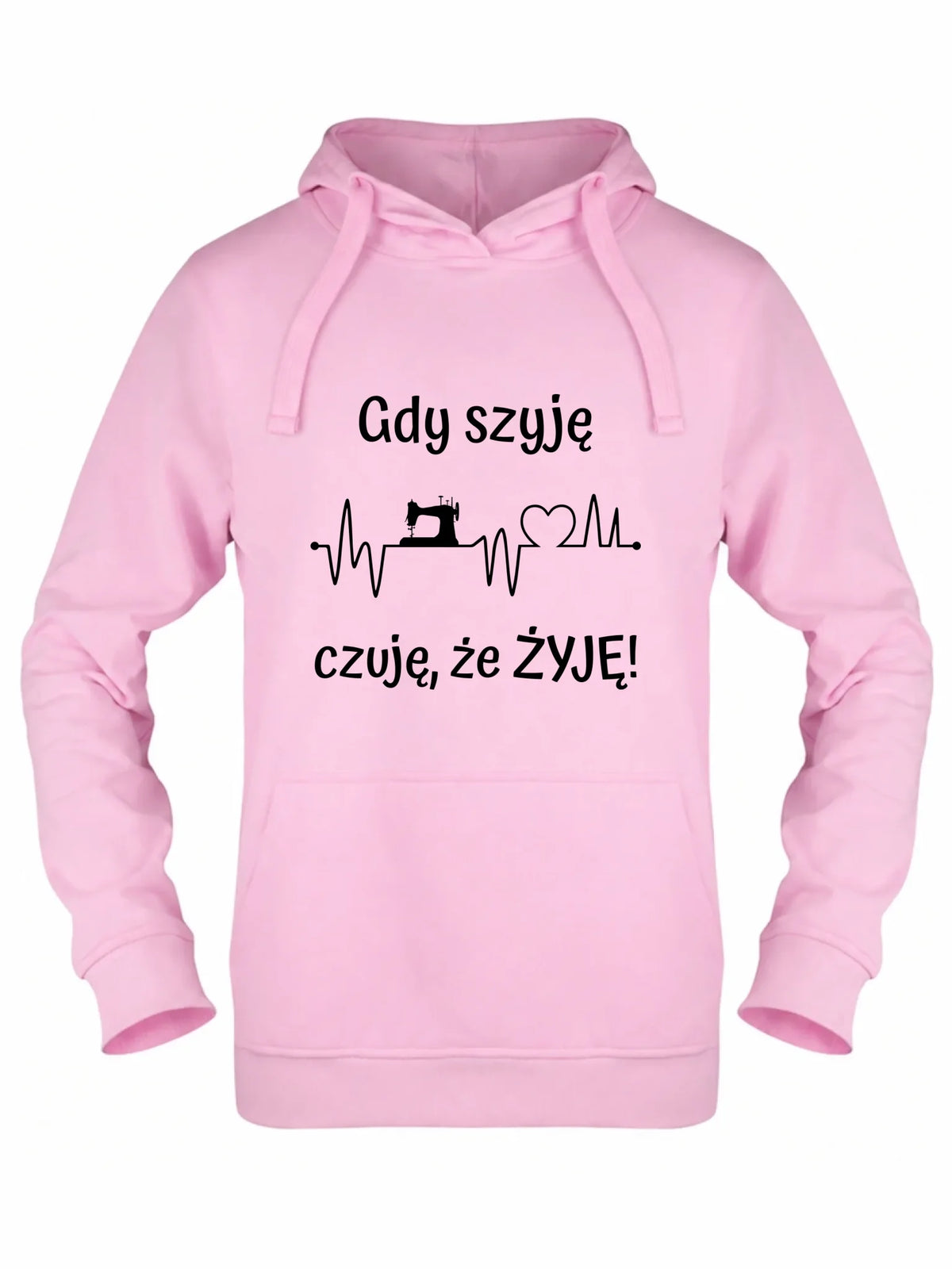 Bluza damska z kapturem szyciowa dla krawcowej - Gdy szyję czuję, że żyję HS12