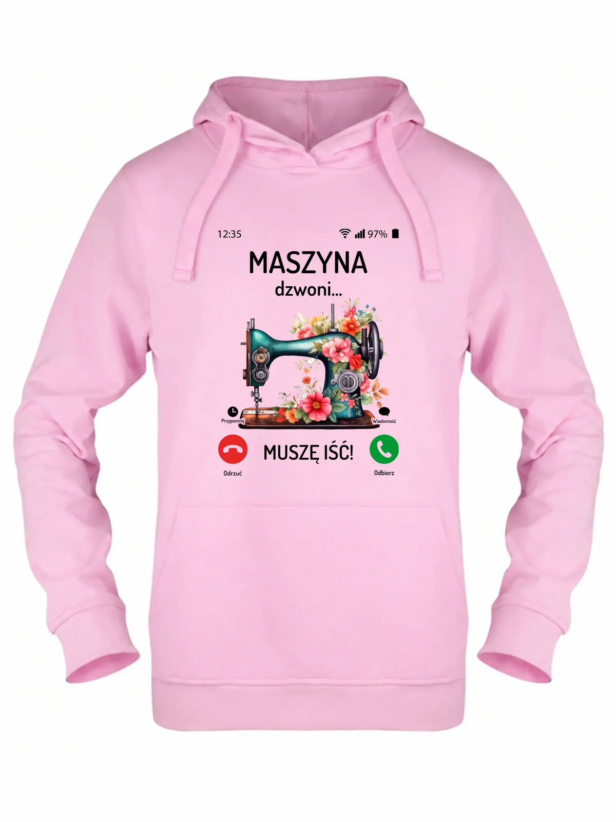 Bluza damska z kapturem szyciowa dla krawcowej - Maszyna dzwoni muszę iść HS05