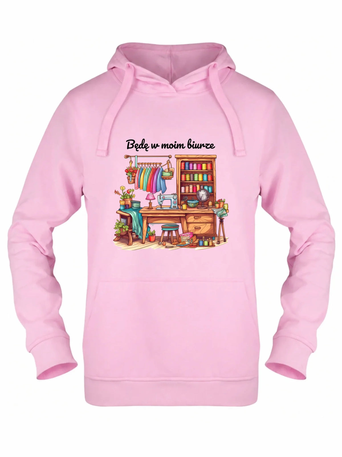 Bluza damska z kapturem szyciowa dla krawcowej - Będę w moim biurze HS07