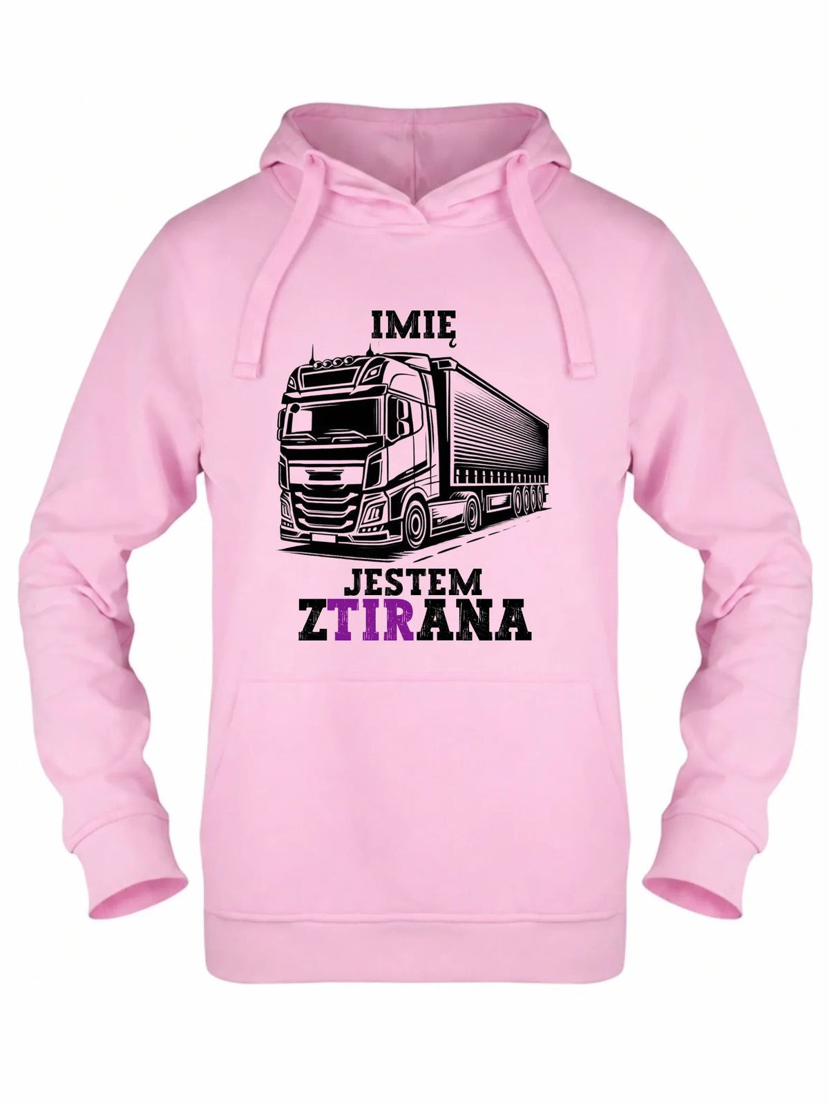 Bluza damska z kapturem dla kierowcy ciężarówki - Jestem zTIRana - personalizowana ZKT02