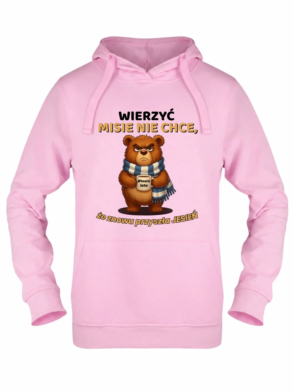 Bluza damska z kapturem jesienna - Wierzyć MISIE nie chce, że znowu przyszła jesień - Team lato JS35
