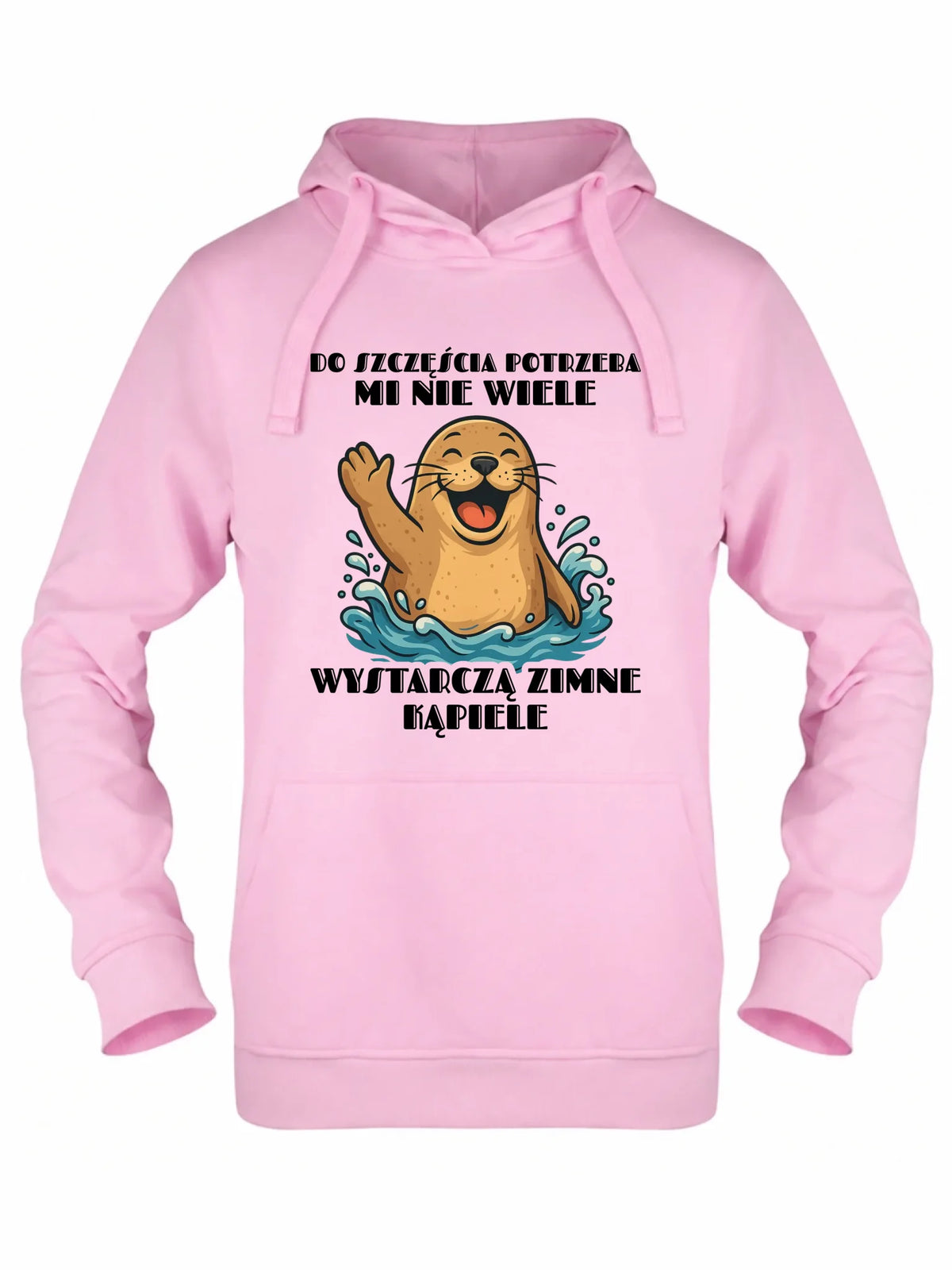 Bluza damska z kapturem - prezent dla morsa - Do szczęścia potrzeba mi nie wiele HM06