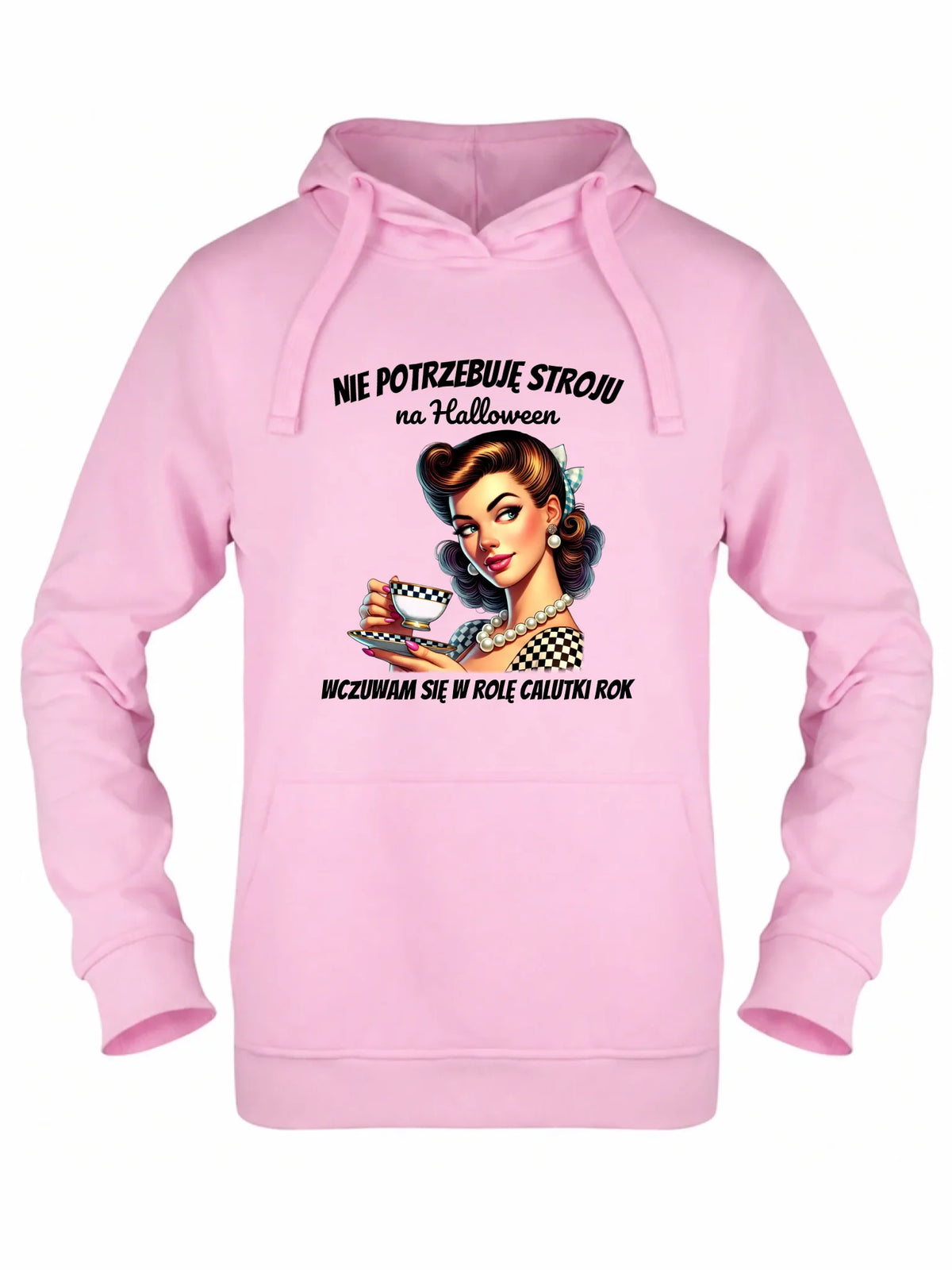 Bluza damska z kapturem retro pin-up girl – Nie potrzebuję stroju na Halloween HL29
