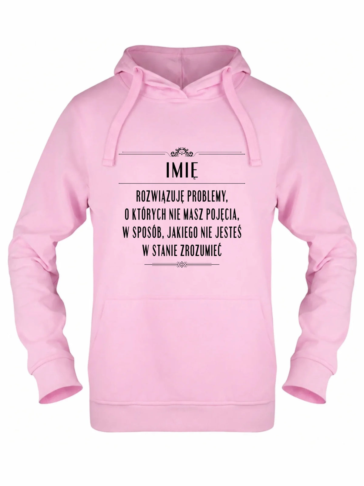 Bluza damska z kapturem - Rozwiązuję problemy, o których nie masz pojęcia - personalizowana DZ20
