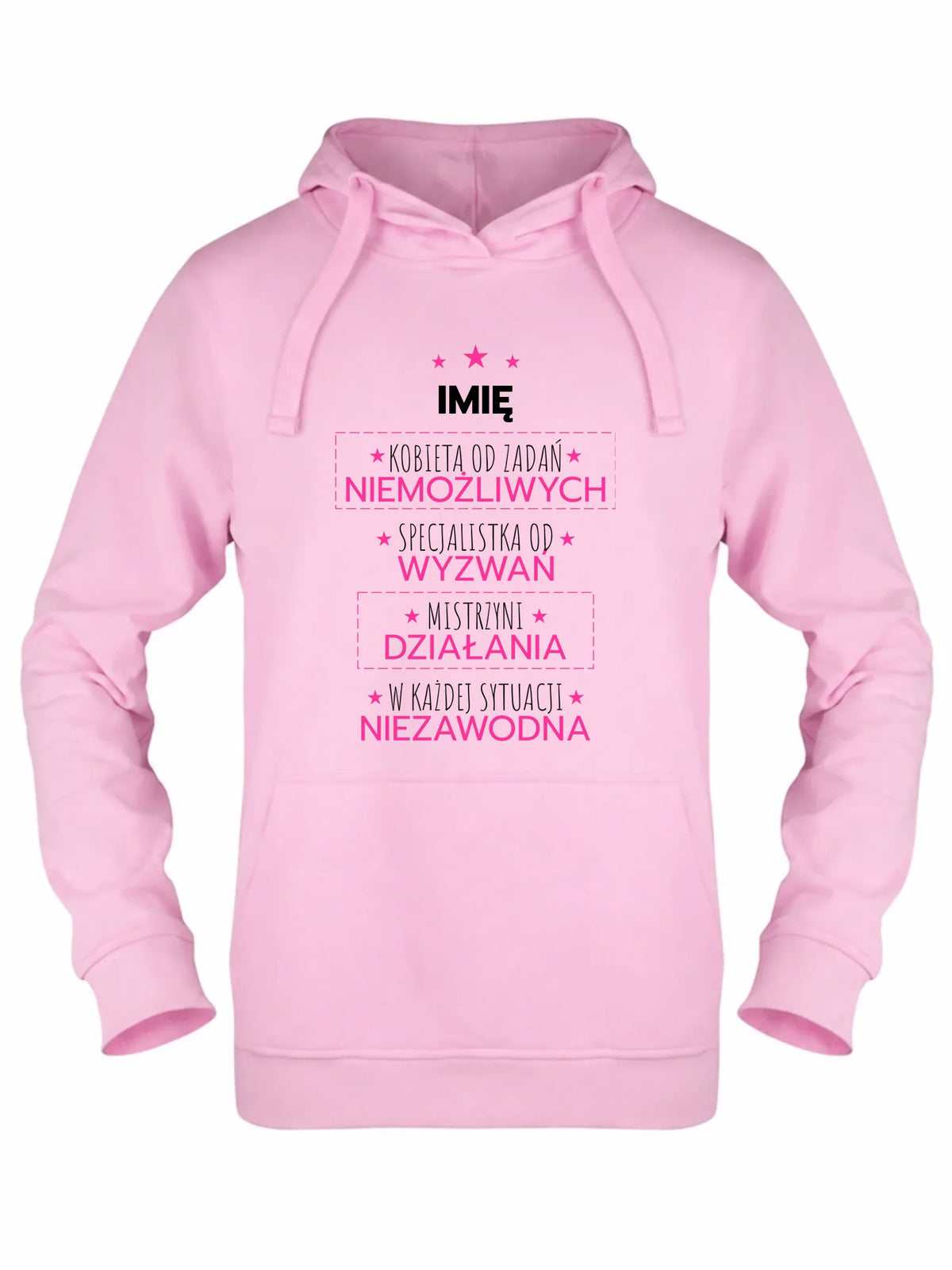 Bluza damska z kapturem - Kobieta od zadań niemożliwych - personalizowana DZ19