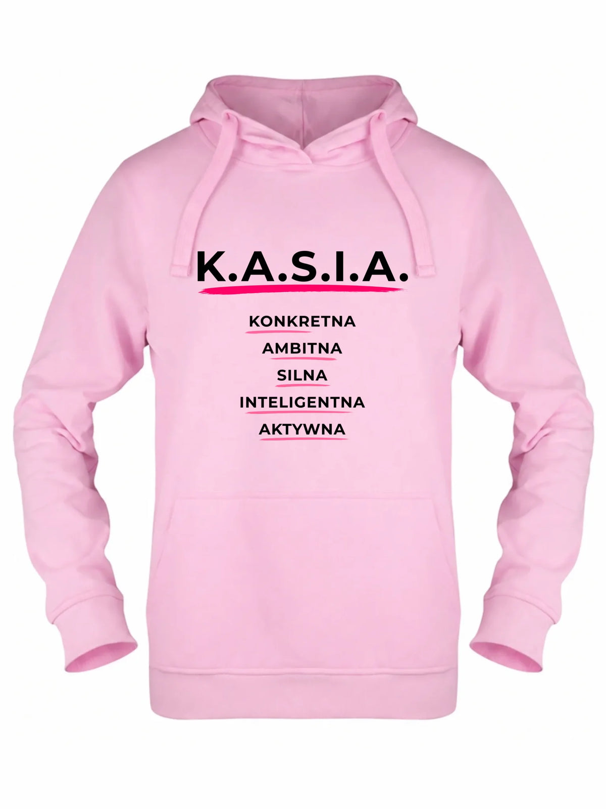 Bluza damska z kapturem - prezent dla Kasi - Katarzyna - K.A.S.I.A. DZ17