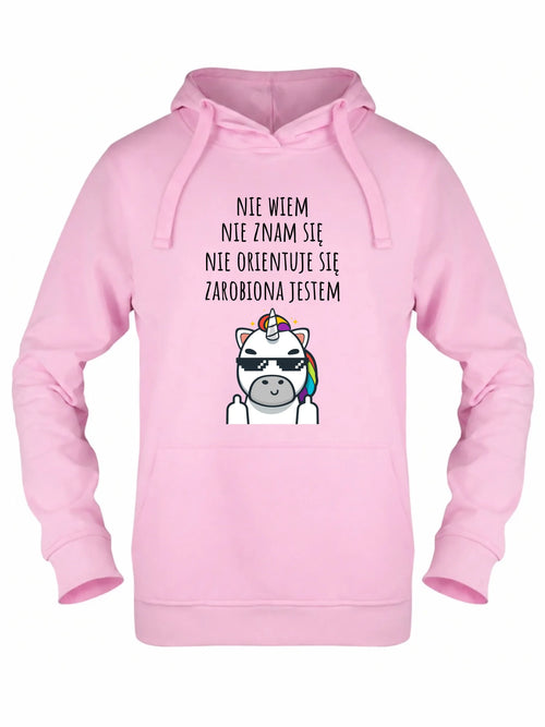 Bluza damska z kapturem - Nie wiem, nie znam się, zarobiona jestem DZ05