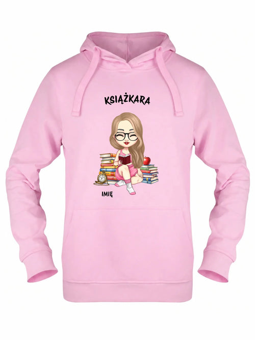 Bluza damska z kapturem - Książkara - Prezent dla miłośniczki czytania książek - personalizowana DZ04
