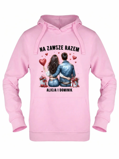 Bluza damska z kapturem dla par - Na zawsze razem - personalizowana W07