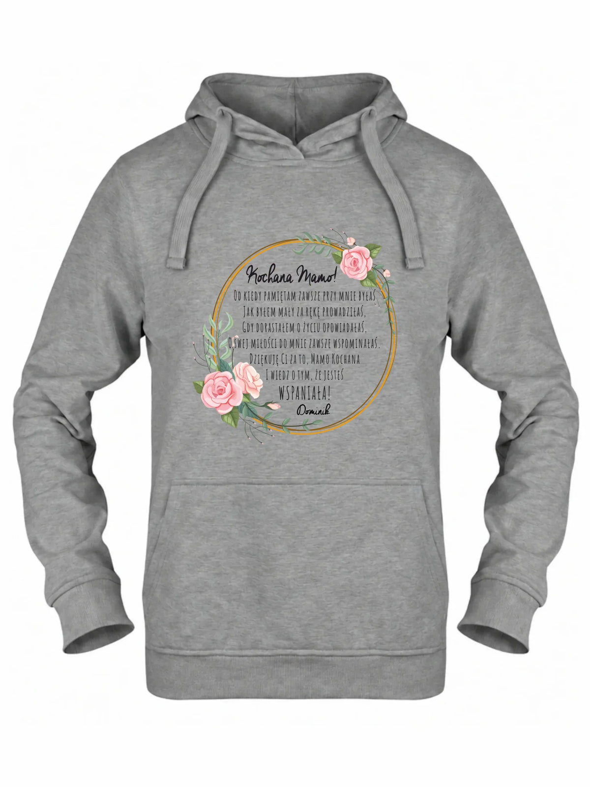 Bluza z kapturem dla mamy od syna - Kochana Mamo jesteś wspaniała - personalizowana DM44