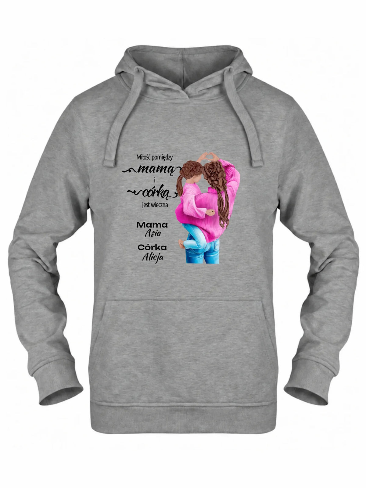 Bluza z kapturem dla mamy od córki - Miłość jest wieczna - personalizowana DM38