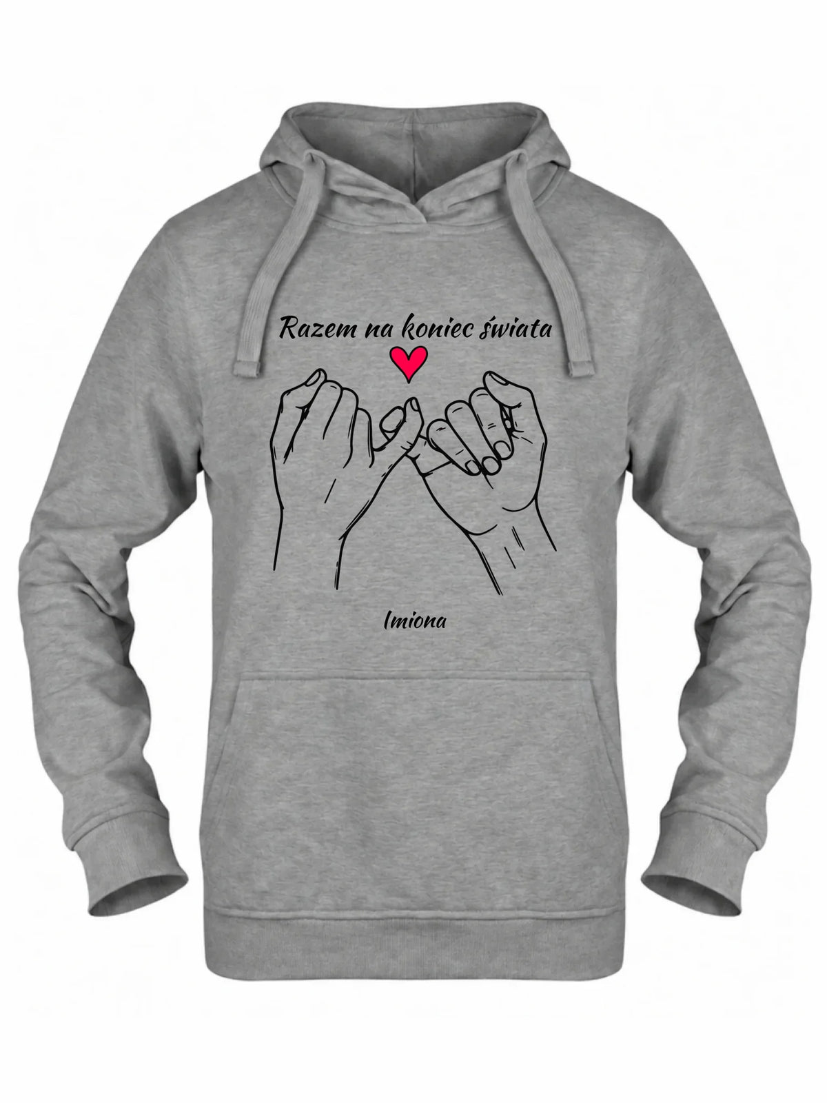 Bluza damska z kapturem - Razem na koniec świata - personalizowana W60
