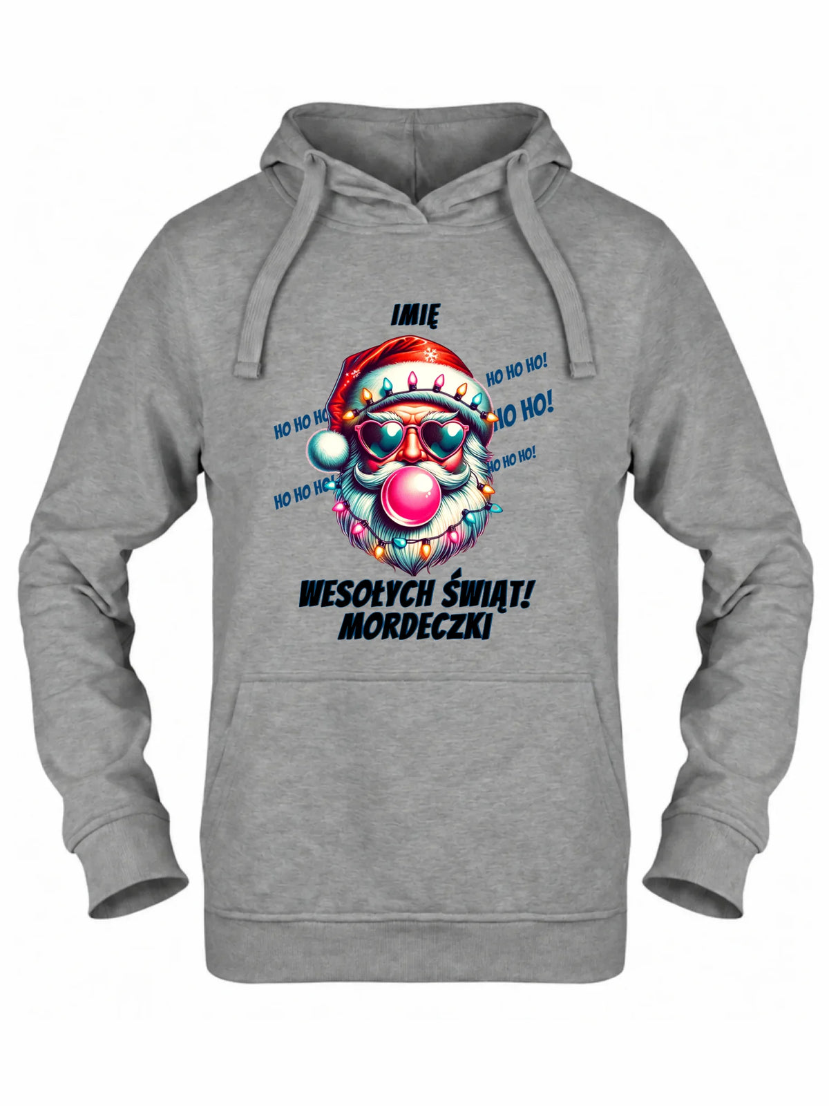 Bluza damska z kapturem świąteczna - Mikołaj Wesołych Świąt Mordeczki - personalizowana BN17