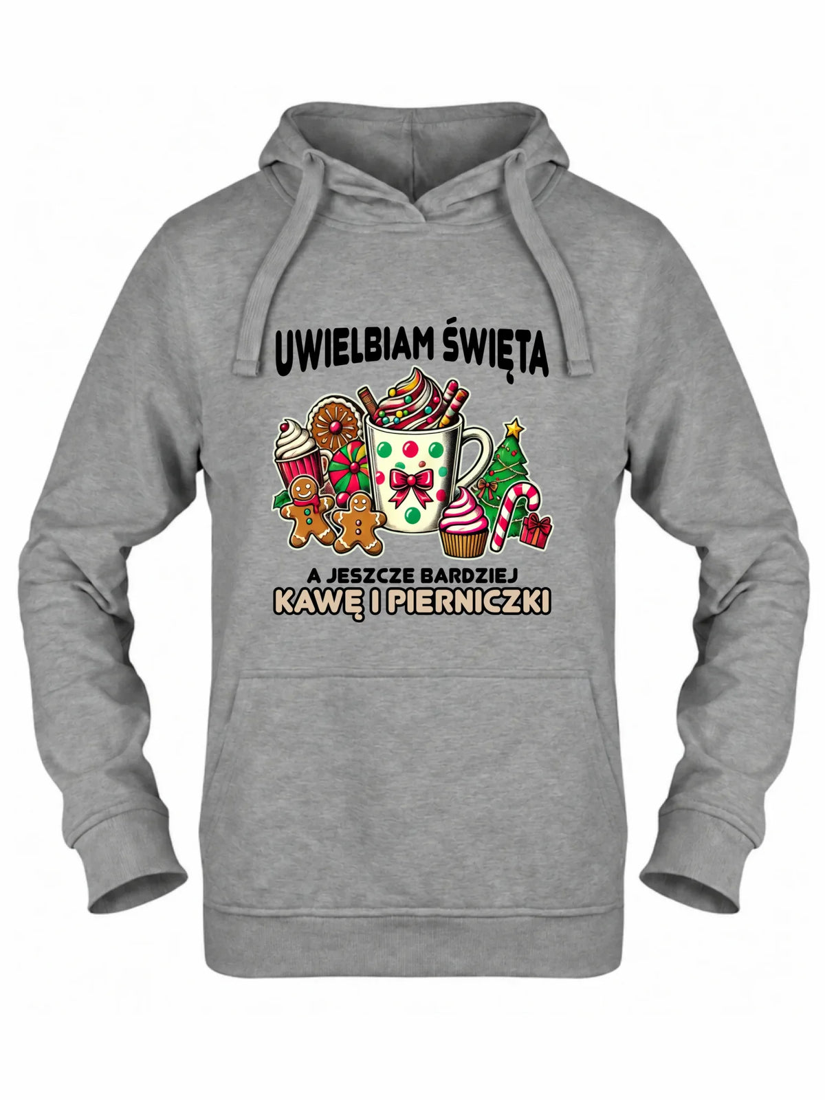 Bluza damska z kapturem świąteczna - Uwielbiam święta kawę i pierniczki BN47