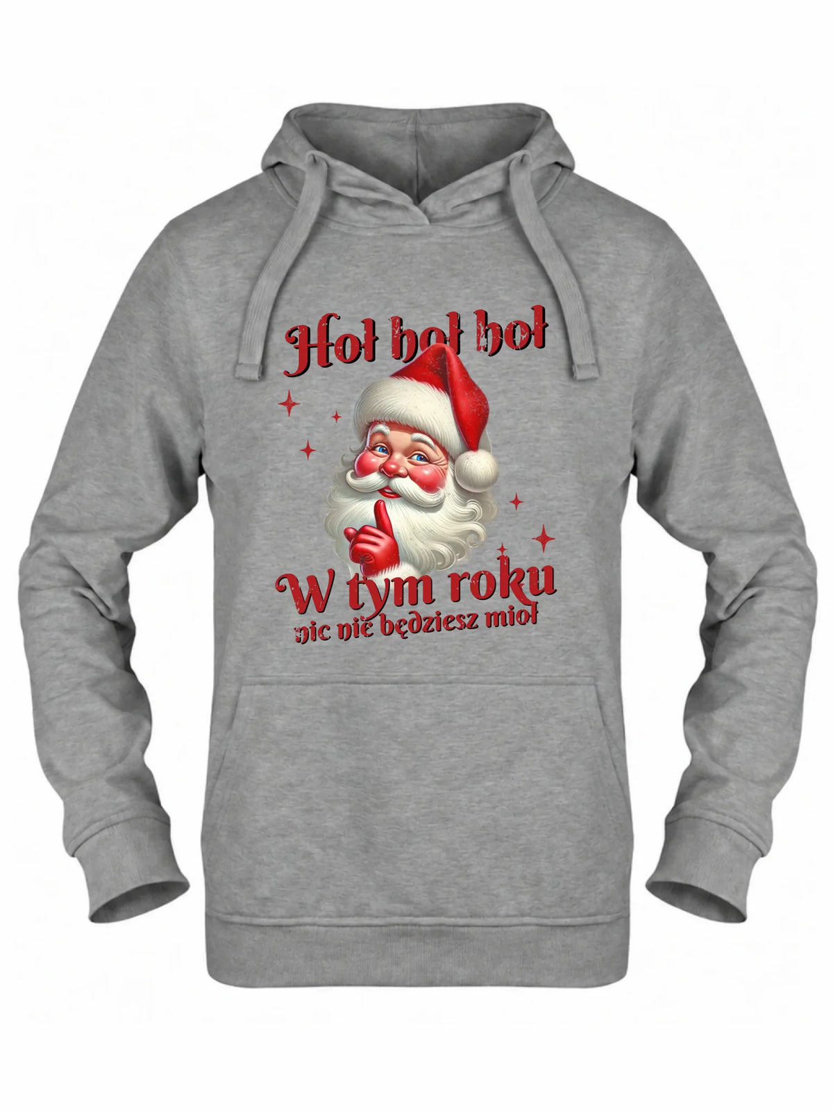 Bluza damska z kapturem świąteczna - Mikołaj Hoł hoł nic nie będziesz mioł BN66