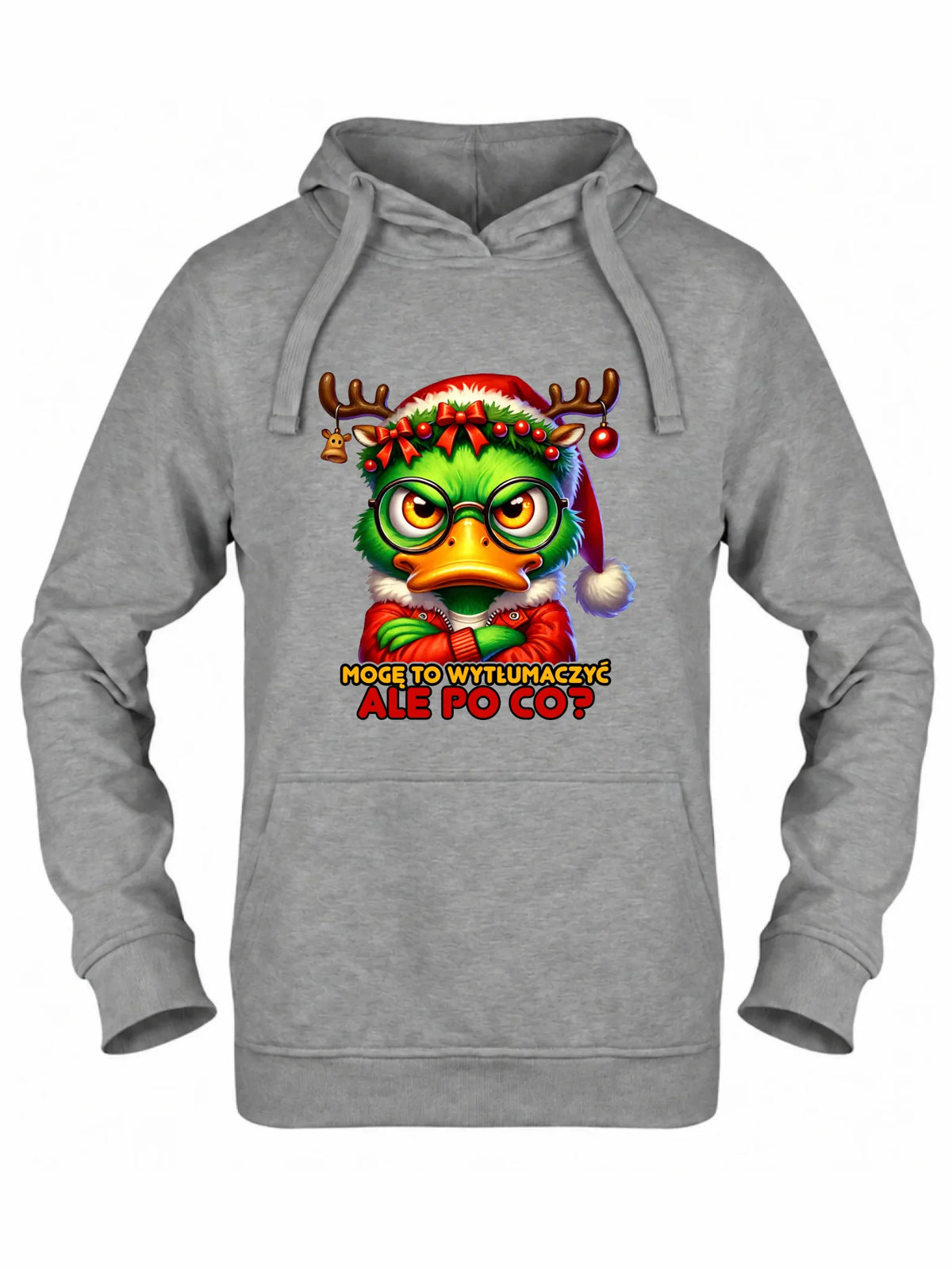 Bluza damska z kapturem świąteczna - Mogę to wytłumaczyć Ale po co? BN77