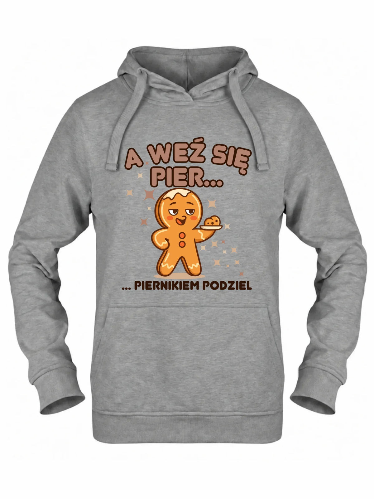 Bluza damska z kapturem świąteczna - Piernik A weź się pier... piernikiem podziel BN87